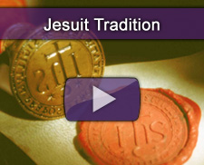 Watch our Jesuit Tradition Video