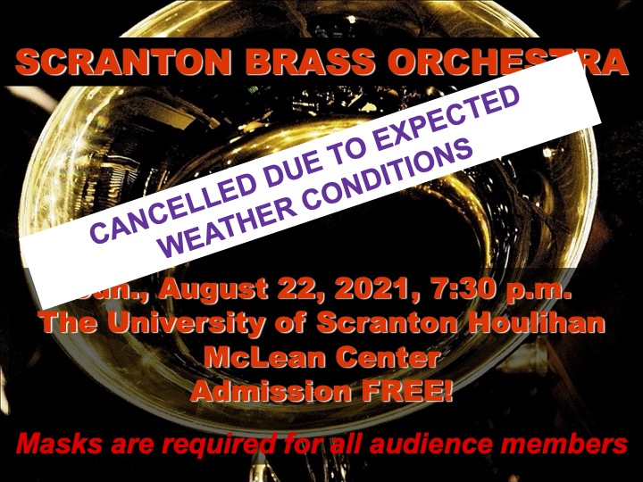 Scranton Brass Orchestra CANCELED for August 22, 2021 due to weather