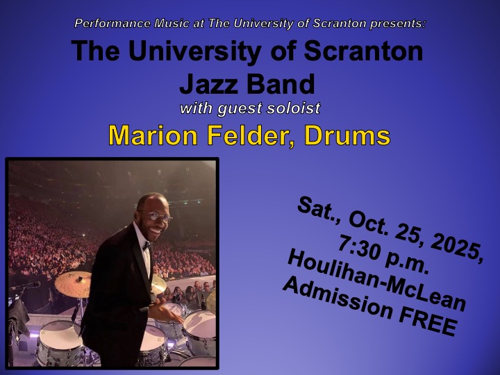 U.of S. Jazz with guest soloist Marion Felder, drums 10/25/2025 at 7:30 p.m.