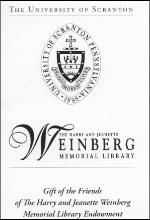 Gift of the Friends of The Harry and Jeanett Weinberg Memorial Library Endowment
