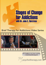 Stages of Change for Addiction with John C. Norcross from the Brief Therapy for Addictions Video Series.