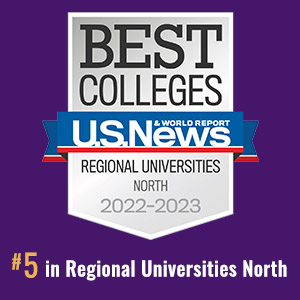U.S News and World Report - Best Colleges - Regional Universities North 2022. #5 in Regional Universities North