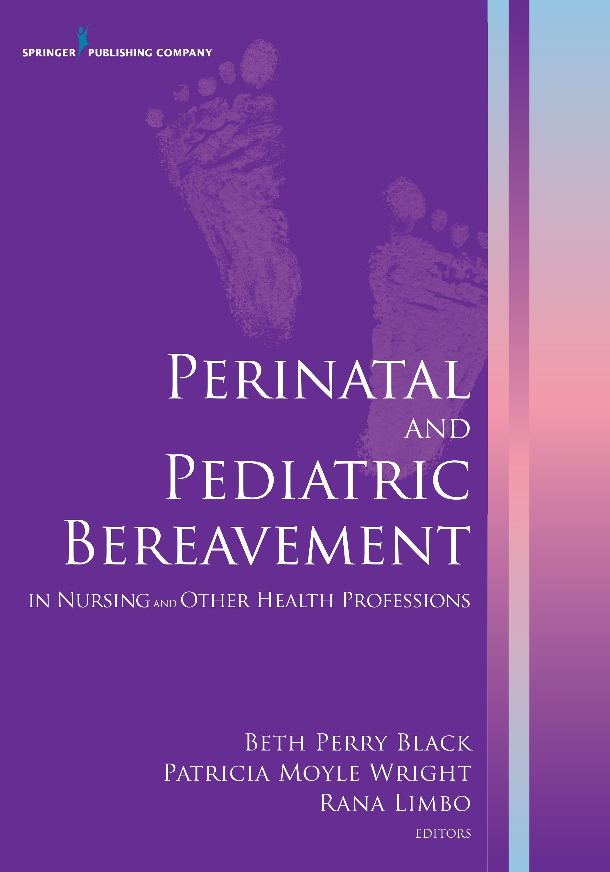 The book “Perinatal and Pediatric Bereavement in Nursing and Other Health Professions,” co-edited by University of Scranton Nursing Professor Patricia Moyle Wright, Ph.D., won first place in the Palliative Care and Hospice category of the 2016 American Journal of Nursing Book of the Year Awards.