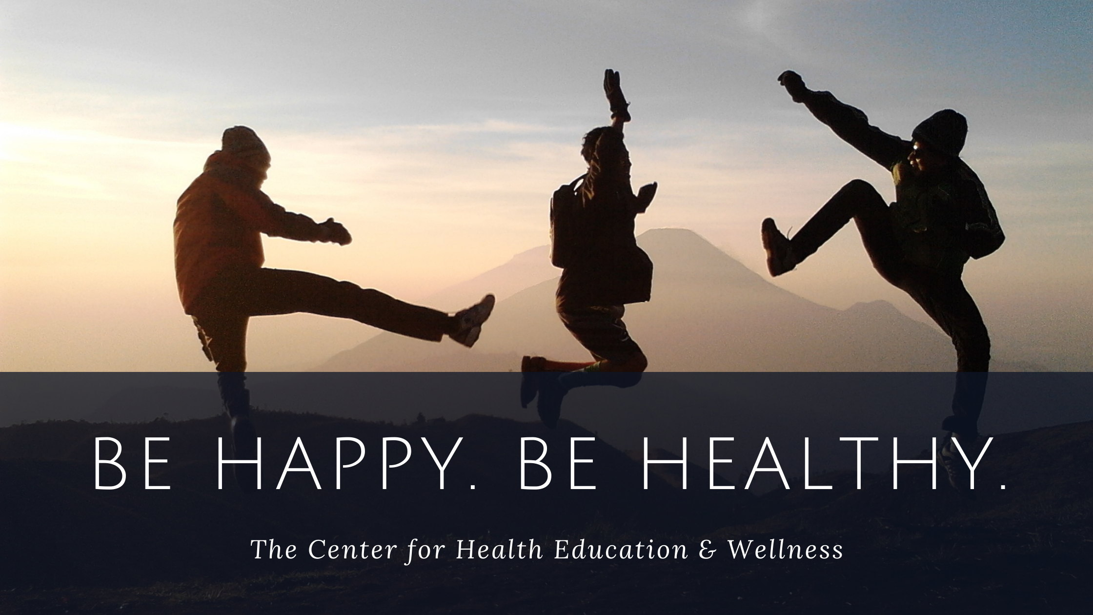 A picture of three people jumping and the text "Be Happy, Be Healthy"