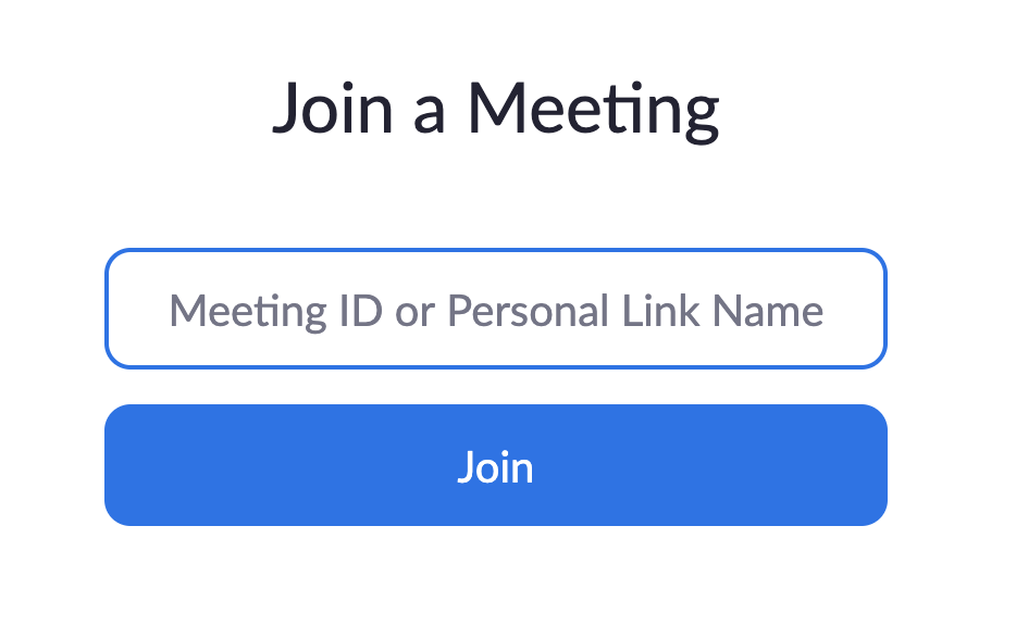 Join a meeting using a Meeting ID or Personal Link Name.